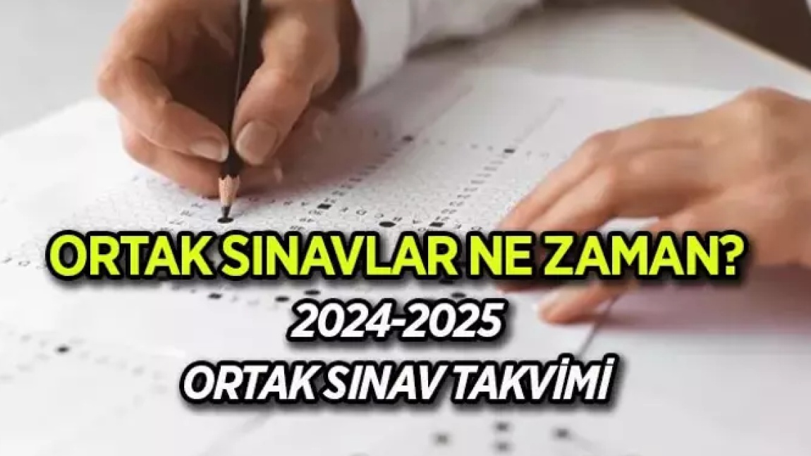 2024-2025 EĞİTİM ÖĞRETİM YILI II. DONEM YAZILI TARİHLERİ